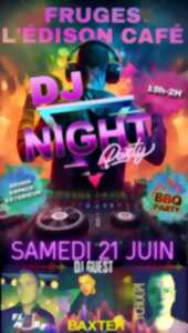 photo DJ Night Party à l'Édison Café - Samedi 21 juin
