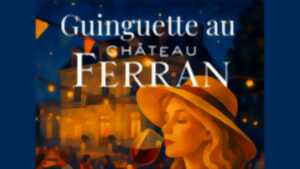 photo Soirée Guinguette au Château Ferran