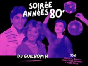 photo LES ÉPHÉMÈRES BY CAZABAN - SOIRÉE ANNÉES 80 AVEC DJ GUILHOM H