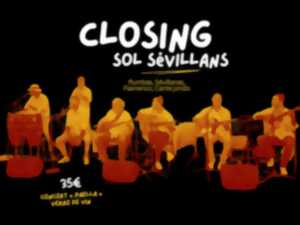 photo LES ÉPHÉMÈRES BY CAZABAN - CLOSING AVEC LES SÉVILLANS