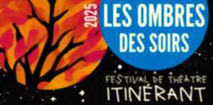 photo Festival de théâtre itinérant : Les ombres des soirs