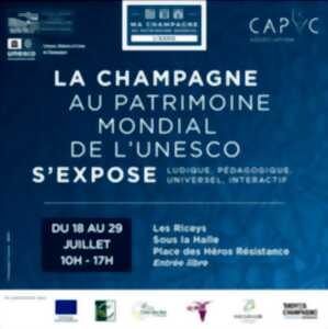photo Exposition : Ma Champagne au Patrimoine mondial