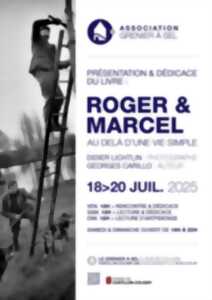 photo Présentation et dédicace du Livre : Roger et Marcel, au-delà d'une vie simple