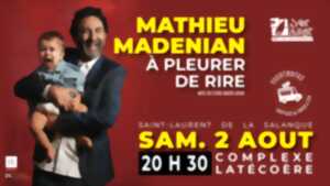 photo MATHIEU MADENIAN À PLEURER DE RIRE