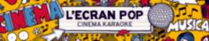 photo Ecran Pop Cinéma Karaoké Mamma Mia
