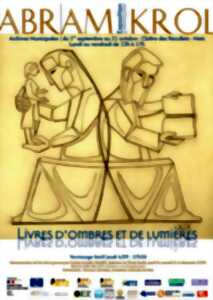 photo Exposition - Livres d'ombres et de lumière d'Abram Krol