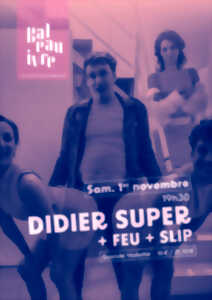 photo Didier Super Metal + Slip + Feu