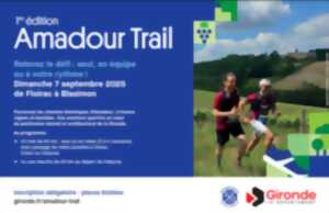 photo 1ère Edition du Amadour Trail de Floirac à Blasimon