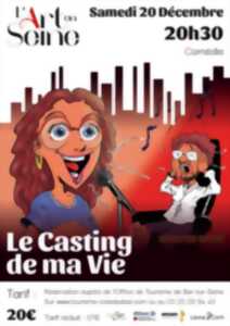 photo Comédie - Tout public : Le casting de ma vie