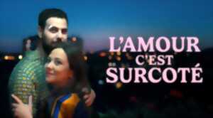 photo CINÉCO : L'AMOUR C'EST SURCOTÉ