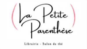 photo Librairie la petite parenthèse : animations et ateliers du mois