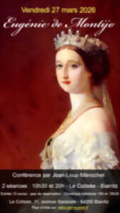 photo Conférence Eugénie de Montijo
