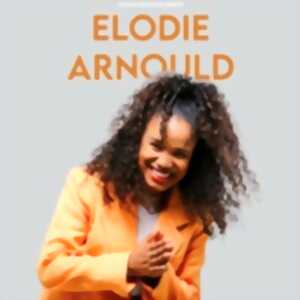 Elodie Arnould - En Rodage - Tournée