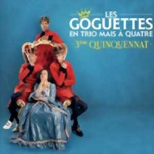 Les Goguettes (en Trio mais à Quatre) - 3ème Quinquennat - Tournée