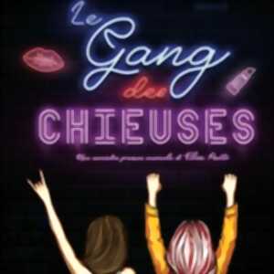 Le Gang des Chieuses - Tournée