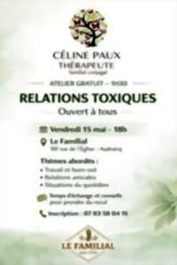 Comprendre et sortir des relations toxiques