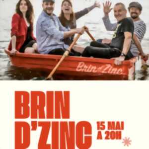Concert Brin d'zinc