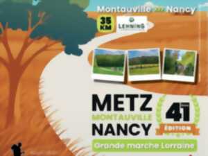 Grande marche lorraine : Metz - Montauville - Nancy