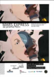 Les Ukraunautes - Séance du Cinédrome - Mars Express de Jérémie Périn au Cinéma le Plaza