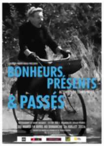 Exposition - Bonheurs Présents & Passés