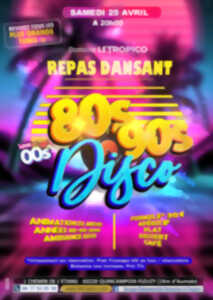 REPAS DANSANT 80's 90's 2000's