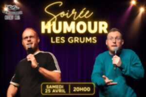 Soirée humour à L'Entourage avec Les Grums!