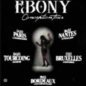 Ebony - Conception Tour